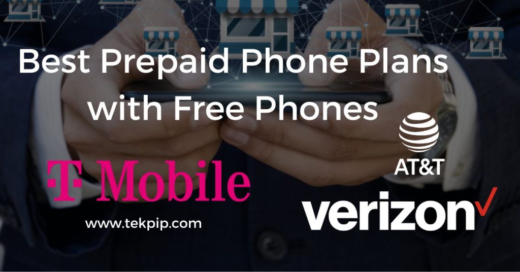 4 Best Prepaid Phone Plans With Free Phones - InPics Solutions