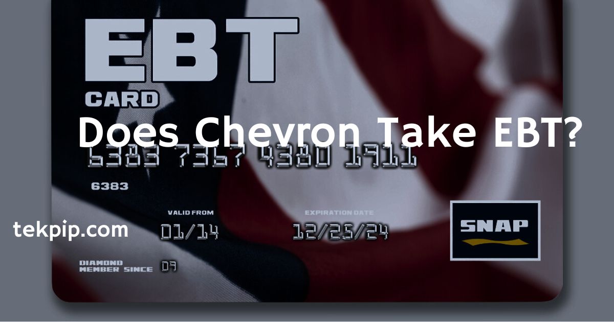 Does Chevron Take EBT